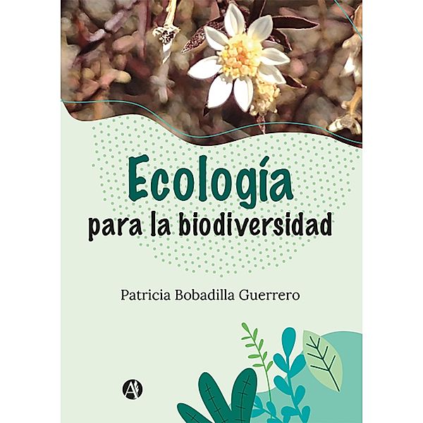 Ecología para la biodiversidad, Patricia Bobadilla Guerrero