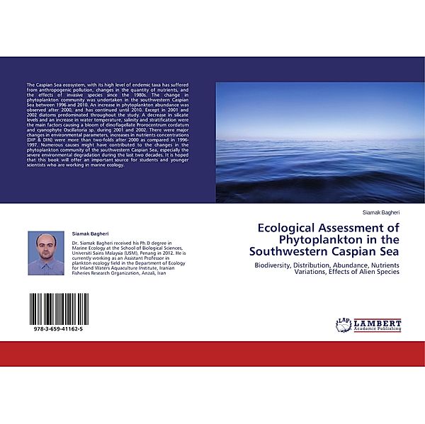 Ecological Assessment of Phytoplankton in the Southwestern Caspian Sea, Siamak Bagheri