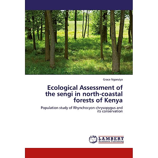 Ecological Assessment of the sengi in north-coastal forests of Kenya, Grace Ngaruiya