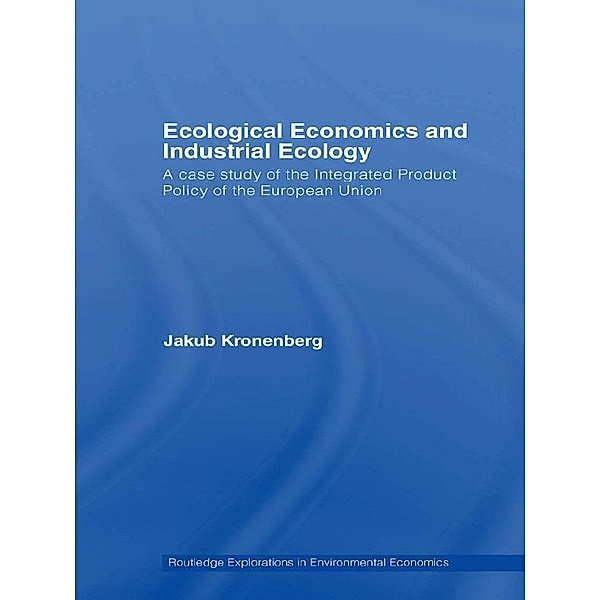 Ecological Economics and Industrial Ecology, Jakub Kronenberg