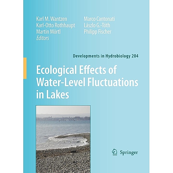 Ecological Effects of Water-level Fluctuations in Lakes / Developments in Hydrobiology Bd.204