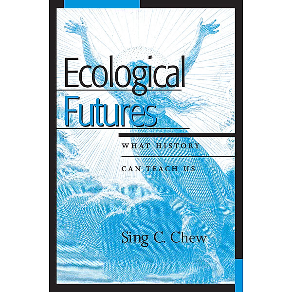 Ecological Futures, Sing C. Chew