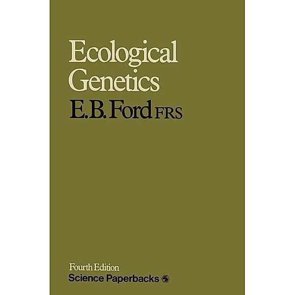 Ecological Genetics, E. B. Ford