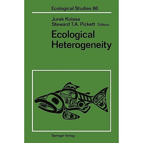 Ecological Heterogeneity / Ecological Studies Bd.86