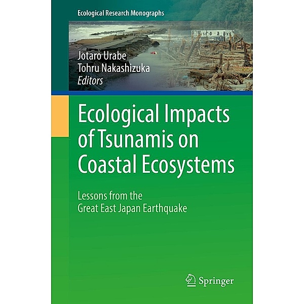 Ecological Impacts of Tsunamis on Coastal Ecosystems / Ecological Research Monographs