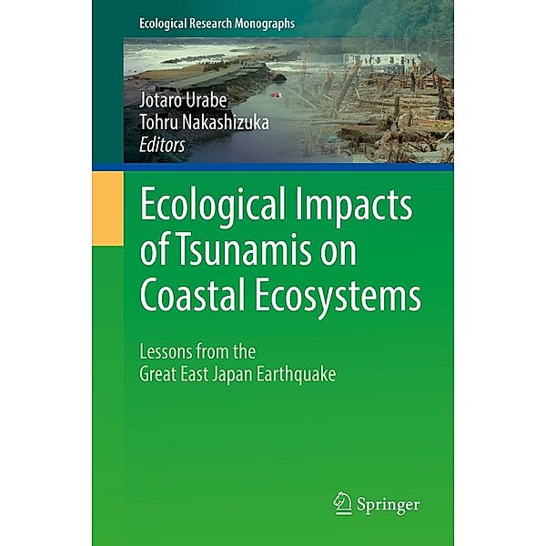 Ecological Impacts of Tsunamis on Coastal Ecosystems / Ecological Research Monographs