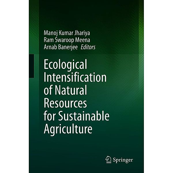 Ecological Intensification of Natural Resources for Sustainable Agriculture