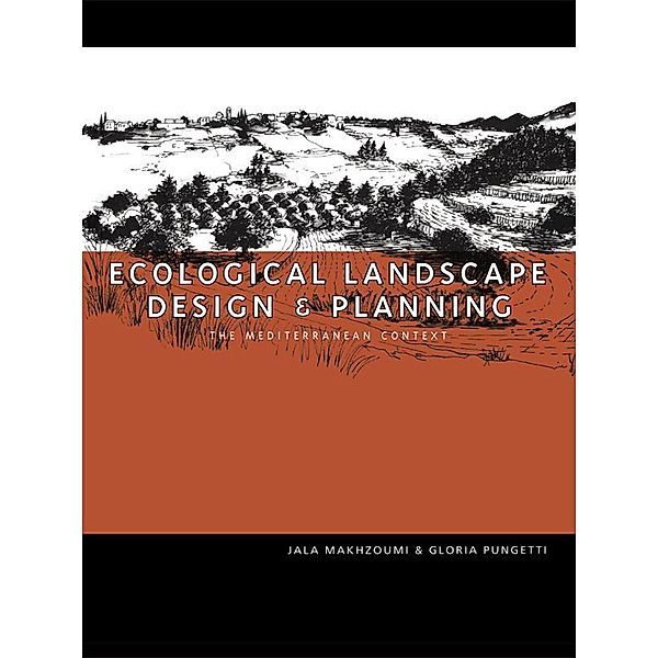 Ecological Landscape Design and Planning, Jala Makhzoumi, Gloria Pungetti