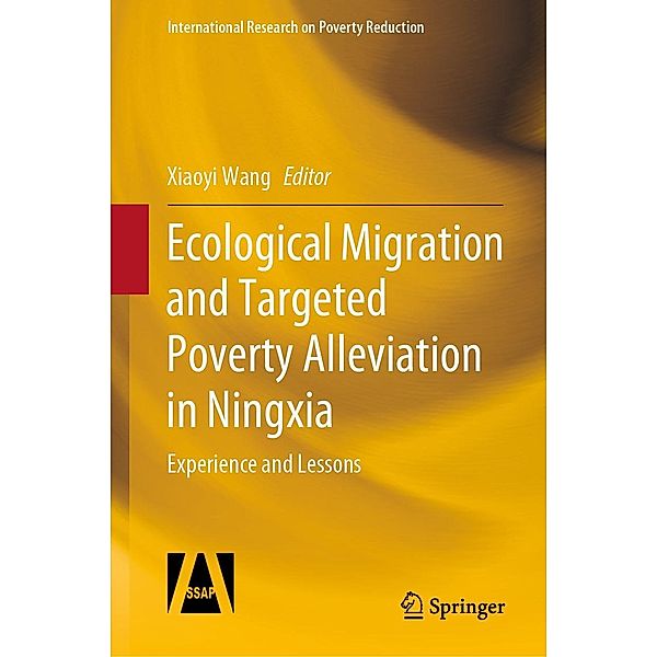 Ecological Migration and Targeted Poverty Alleviation in Ningxia / International Research on Poverty Reduction