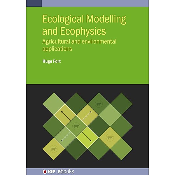 Ecological Modelling and Ecophysics / IOP Expanding Physics, Hugo Fort