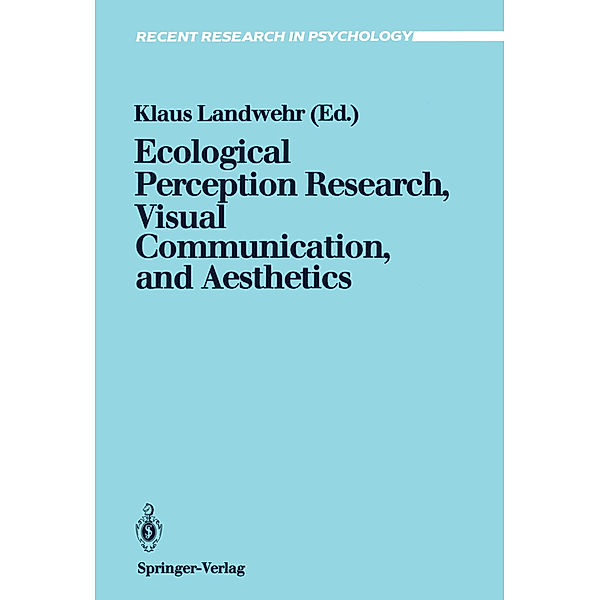 Ecological Perception Research, Visual Communication, and Aesthetics