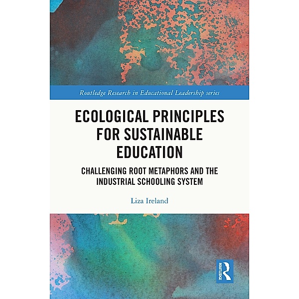 Ecological Principles for Sustainable Education, Liza Ireland