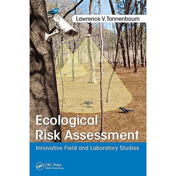 Ecological Risk Assessment, Lawrence V. Tannenbaum