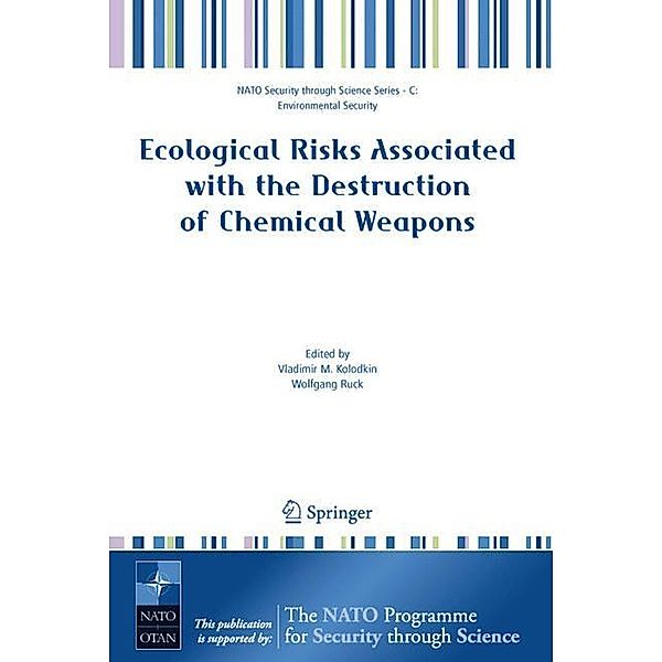 Ecological Risks Associated with the Destruction of Chemical Weapons