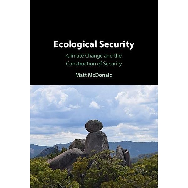 Ecological Security, Matt Mcdonald