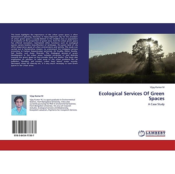 Ecological Services Of Green Spaces, Vijay Kumar M