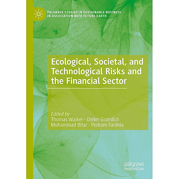 Ecological, Societal, and Technological Risks and the Financial Sector