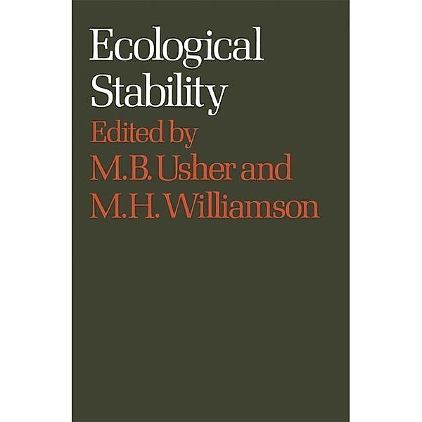 Ecological Stability, Mícháél B. Úshér, M. H. Wíllíámsón, University of York