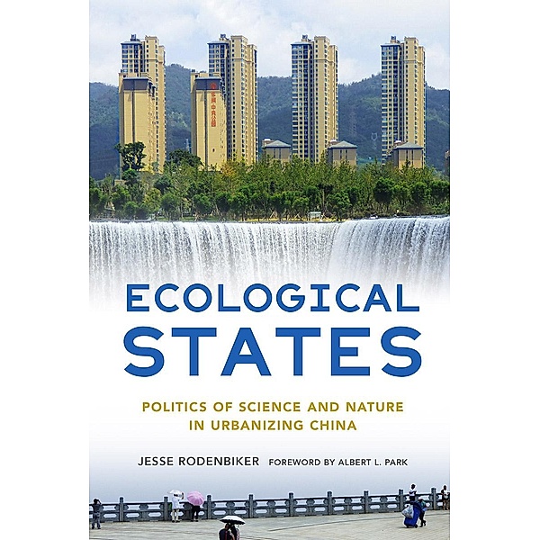 Ecological States / The Environments of East Asia, Jesse Rodenbiker