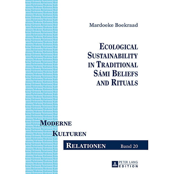 Ecological Sustainability in Traditional Sámi Beliefs and Rituals, Mardoeke Boekraad