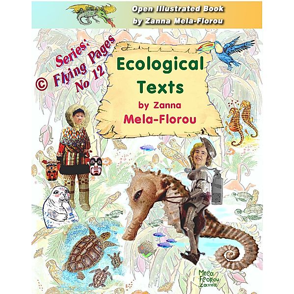 Ecological Texts, Zanna Mela-Florou