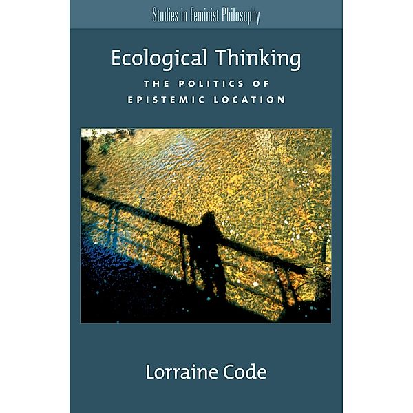 Ecological Thinking, Lorraine Code