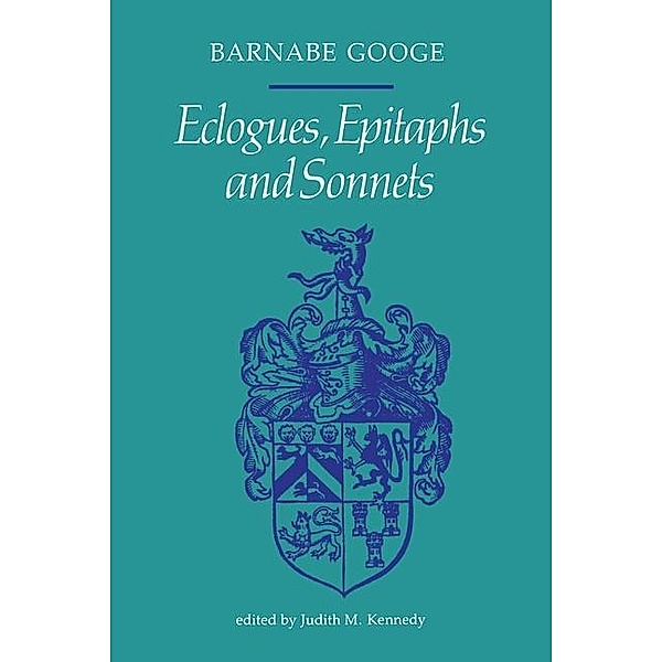 Ecologues, Epitaphs and Sonnets, Barnabe Googe