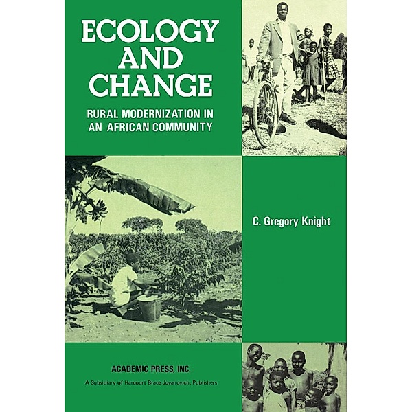Ecology and Change, C. Gregory Knight