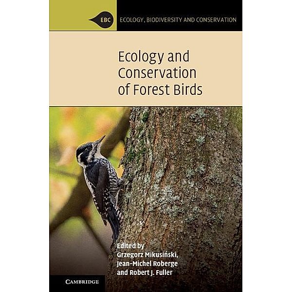 Ecology and Conservation of Forest Birds / Ecology, Biodiversity and Conservation