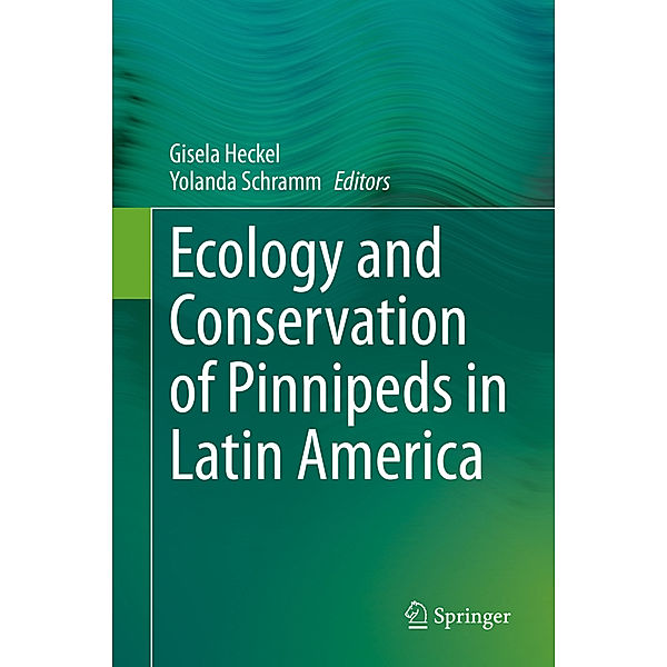 Ecology and Conservation of Pinnipeds in Latin America