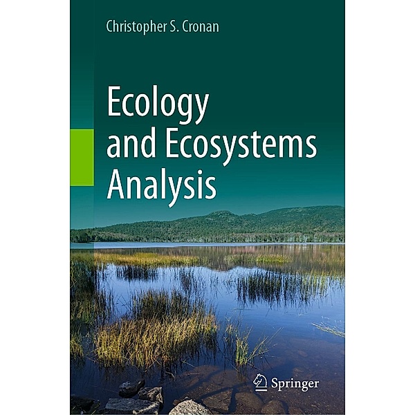 Ecology and Ecosystems Analysis, Christopher S. Cronan