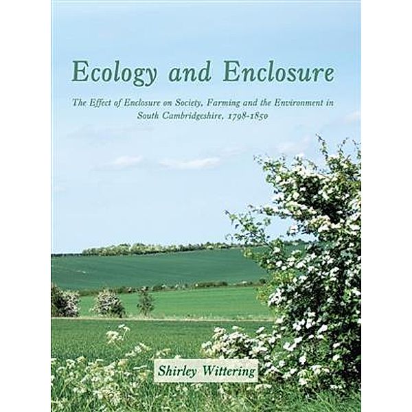 Ecology and Enclosure, Shirley Wittering