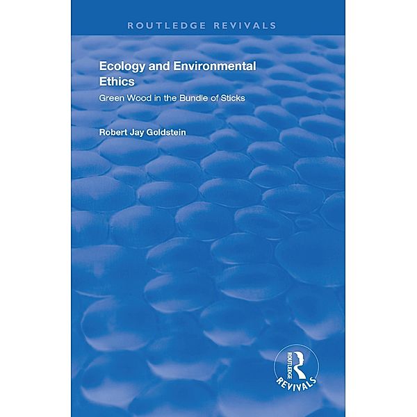 Ecology and Environmental Ethics, Robert Jay Goldstein