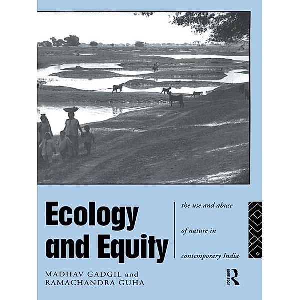 Ecology and Equity, Madhav Gadgil, Ramachandra Guha