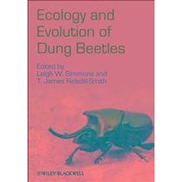 Ecology and Evolution of Dung Beetles