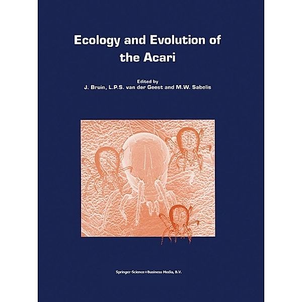 Ecology and Evolution of the Acari / Series Entomologica Bd.55