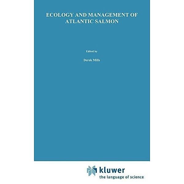 Ecology and Management of Atlantic Salmon, D. Mills