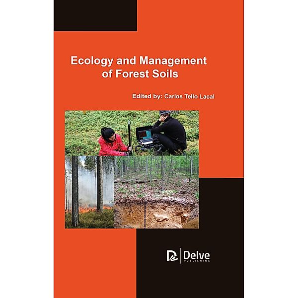 Ecology and Management of Forest Soils