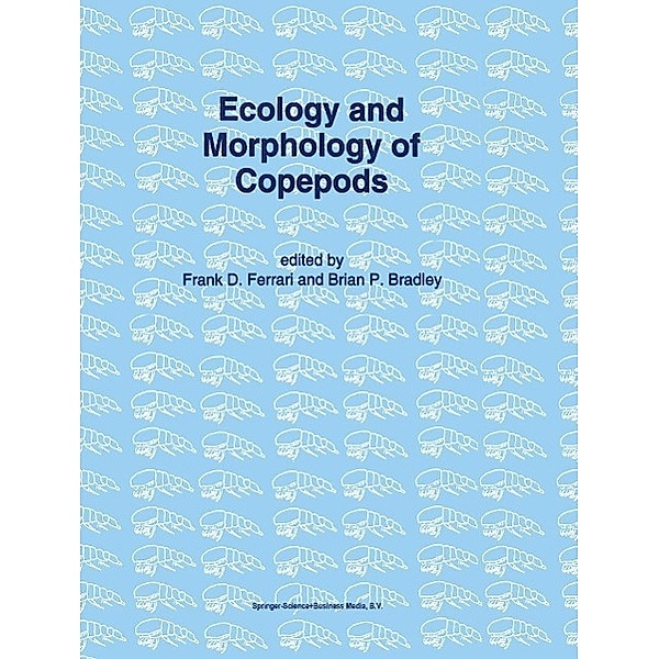 Ecology and Morphology of Copepods / Developments in Hydrobiology Bd.102