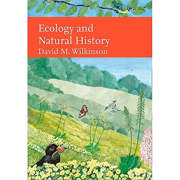 Ecology and Natural History / Collins New Naturalist Library, David Wilkinson
