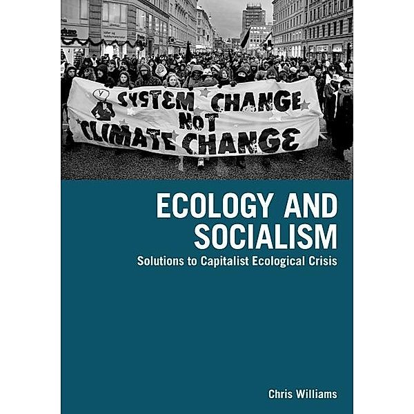 Ecology and Socialism / Between the Lions, Chris Williams