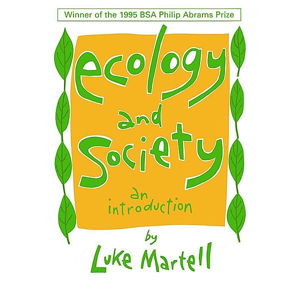 Ecology and Society, Luke Martell