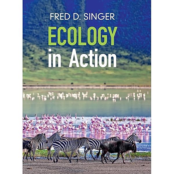 Ecology in Action, Fred D. Singer