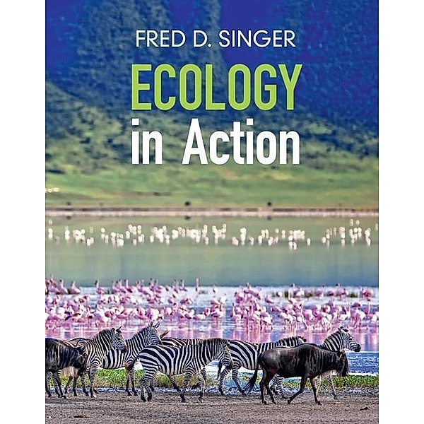 Ecology in Action, Fred D. Singer
