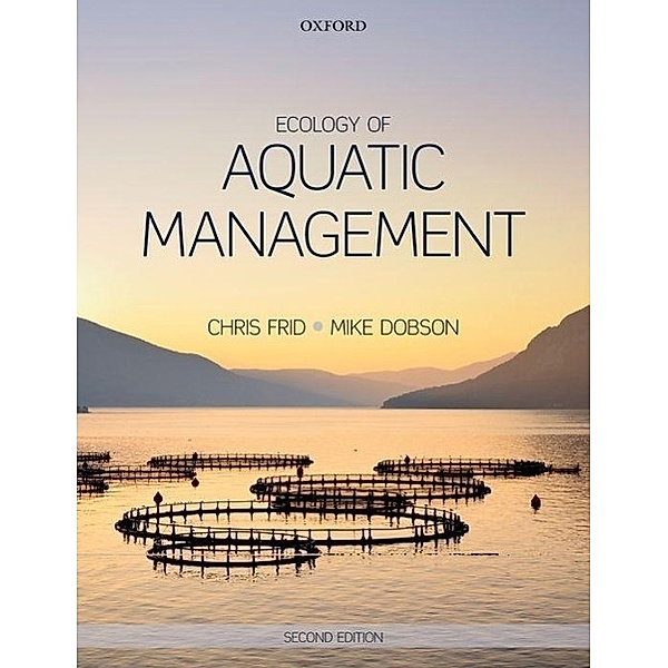 Ecology of Aquatic Management, Christopher Frid, Michael Dobson
