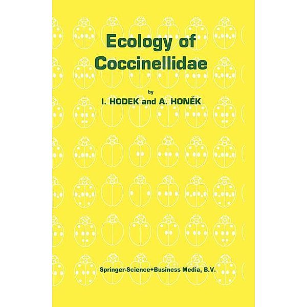 Ecology of Coccinellidae, Ivo Hodek, Alois Honek