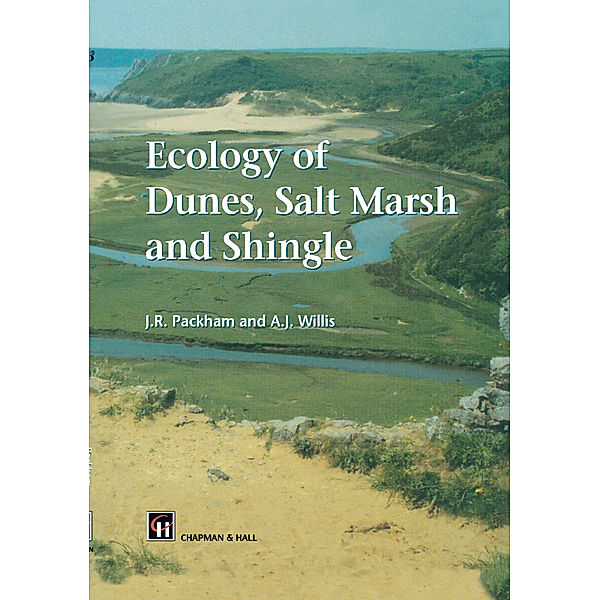 Ecology of Dunes, Salt Marsh and Shingle, J. R. Packham, A. J. Willis