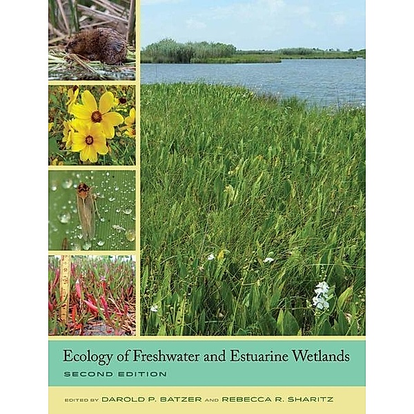 Ecology of Freshwater and Estuarine Wetlands
