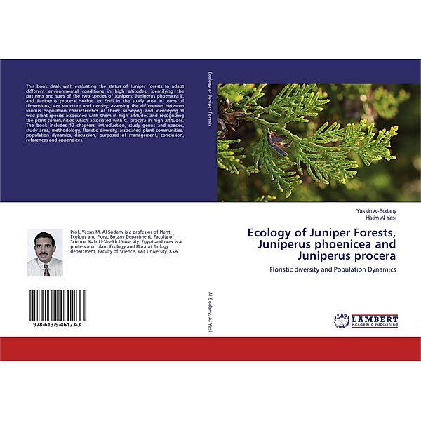 Ecology of Juniper Forests, Juniperus phoenicea and Juniperus procera, Yassin Al-Sodany, Hatim Al-Yasi