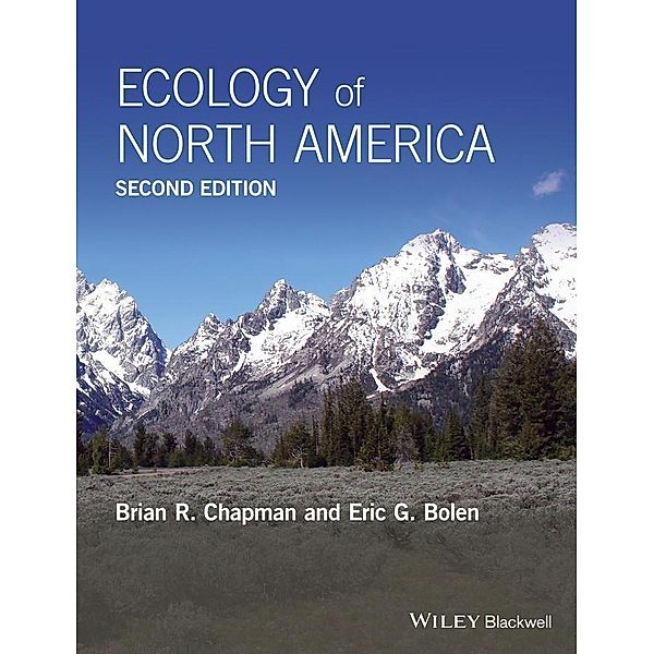 Ecology of North America, Brian R. Chapman, Eric G. Bolen